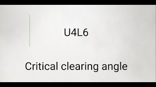 U4L6 Critical clearing angle