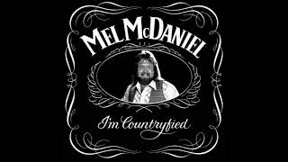 MEL McDANIEL - LOUISIANA SATURDAY NIGHT 1980