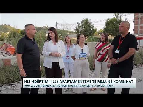 Nis ndërtimi i 223 apartamenteve të reja në Kombinat/ Koçiu: Do shpërndahen në kuadër të...