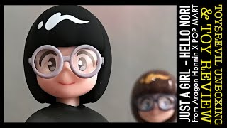 TOYSREVIL Unboxing & Toy Review of JUST A GIRL / HELLO NORI (Part 2)