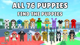 How To Find All 76 Puppies in Find the Puppies | Roblox