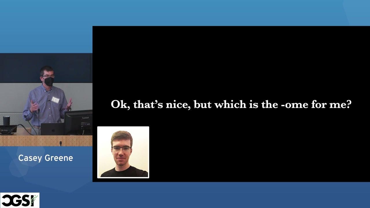 Casey Greene | Integrating -omic data across datasets and layers | CGSI 2022