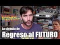 La ciencia de REGRESO AL FUTURO - Los viajes en el TIEMPO