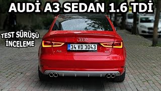 Audi A3 Sedan 1.6 Tdi | Test Sürüşü &  İnceleme