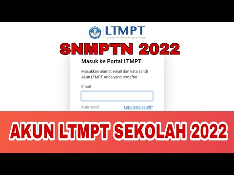 AKUN LTMPT SEKOLAH 2022