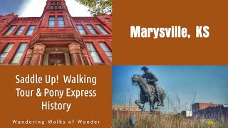 Saddle Up! A Walking Tour of Marysville's Pony Express History