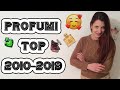 PROFUMI TOP DELL' ULTIMA DECADE (2010-2019)