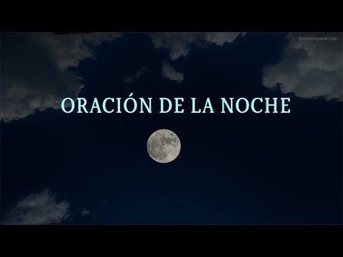 Que tu Bendición esté conmigo Señor - Oración de la Noche