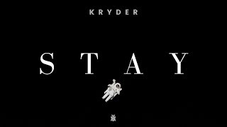 Kryder - STAY | We Rave You Exclusive