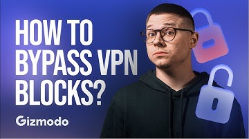 How to Bypass VPN Blocks: Make Your VPN Undetectable || Gizmodo