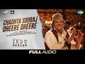 Chadhta Sooraj | Full Audio - 9 mins | Indu Sarkar | Madhur Bhandarkar | Kirti | Neil Nitin Mukesh