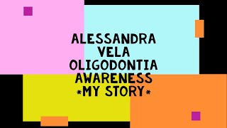 Alessandra's Teeth Journey - living with Oligodontia