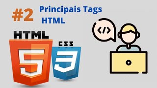 Curso de HTML e CSS para Iniciantes: As Principais tags HTML para criar página Web - #02