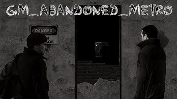 Exploring the haunted Abandoned Metro - gm_abandoned_metro