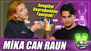 Mika Can Raun ile AŞKOLANDINIZ! | Sina Özer ile Bilender #55