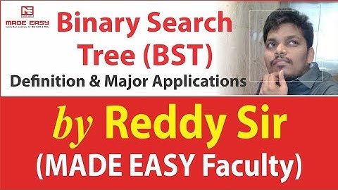 Binary Search Tree Definition & Major Application of BST | CS/IT | DS - 1 | by Reddy Sir | MADE EASY