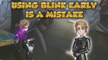 Using Blink Early Is A Mistake | Identity V | 第五人格 | 제5인격 | Composer