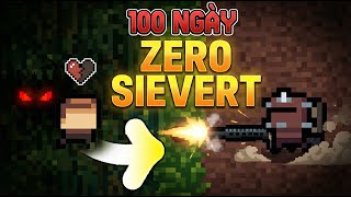 100 Ngày Hóng Hớt trong ZERO Sievert