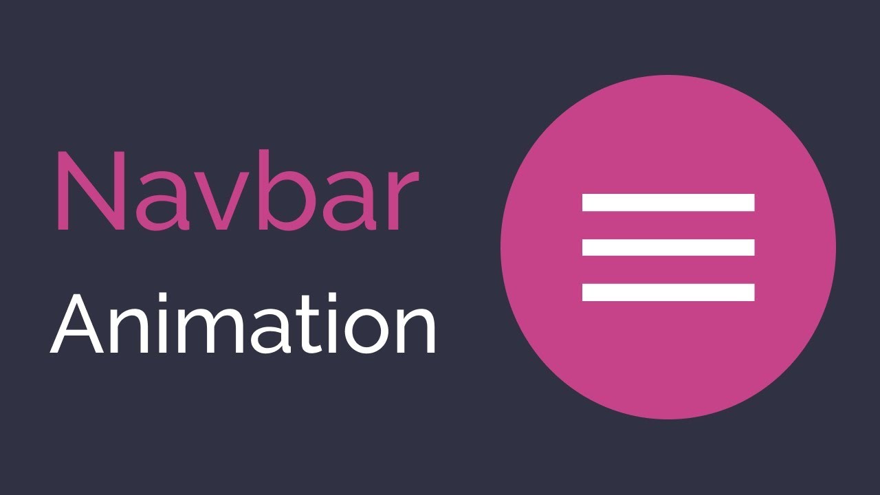 Animated Responsive Navbar Tutorial