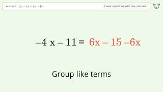 Solve 2x-11=6x-15: Linear Equation Video Solution | Tiger Algebra