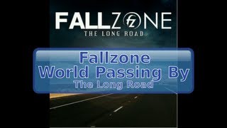 Fallzone - World Passing By [HD, HQ]