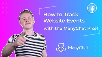 How to Track Website Events with the ManyChat Pixel