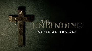 The Unbinding | Official Trailer