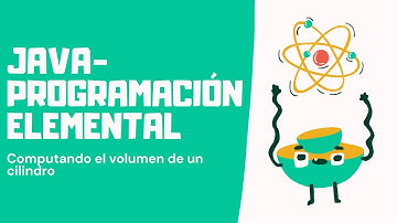 Computando el área y el volumen de un cilindro en Java // Capítulo #2