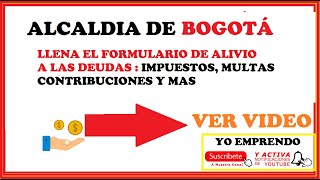 ALIVIOS DE IMPUESTOS CONTRIBUCIONES Y MULTAS ALCALDIA BOGOTA 2020 bogota