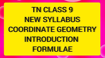 TN Samacheer 9 Maths Coordinate Geometry Introduction & Formulae