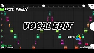 BAGI BAGI BAHAN VOCAL EDIT 💯2023