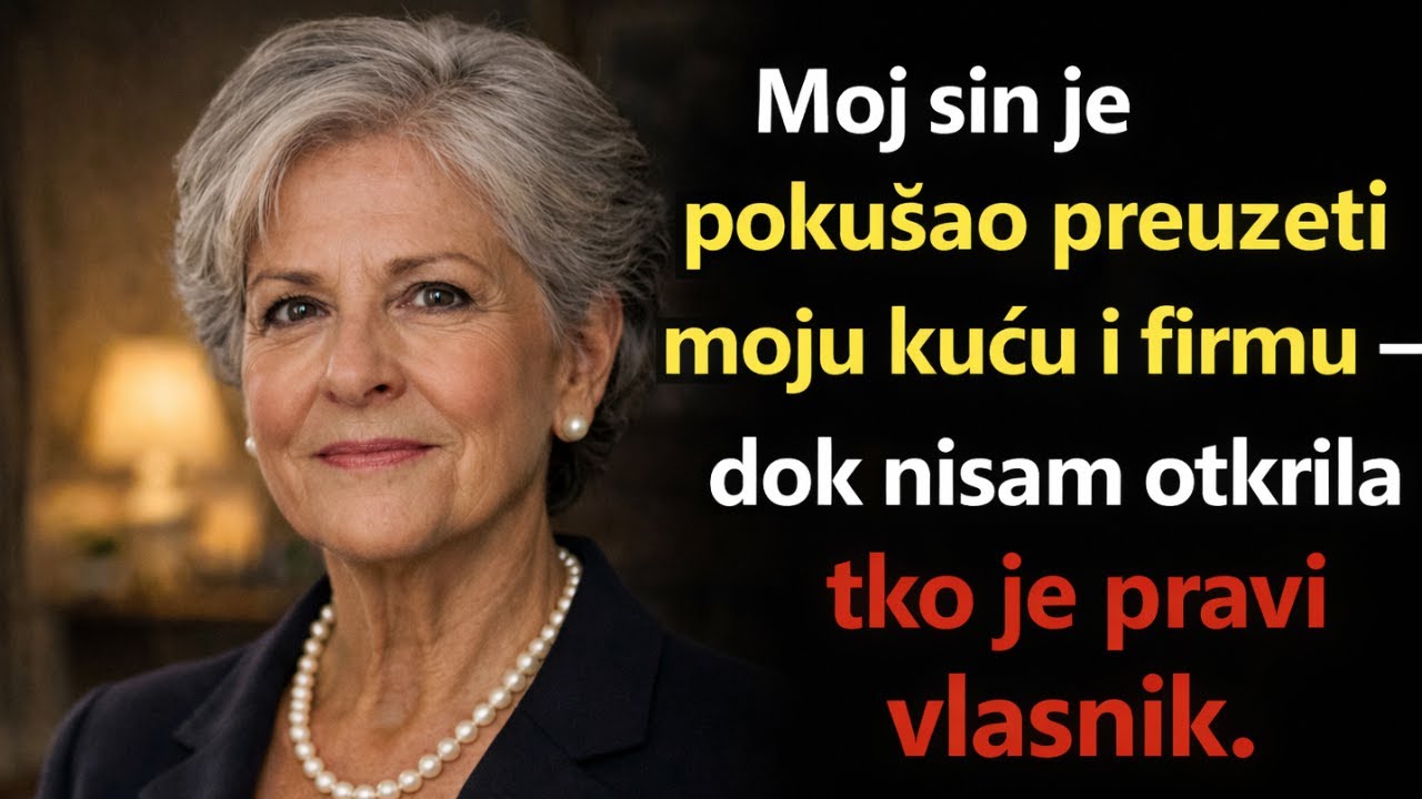 Moj sin je pokušao preuzeti moju kuću i firmu — dok nisam otkrila tko je pravi vlasnik.