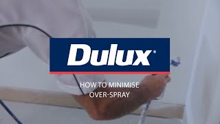 How to minimise over spray | Dulux