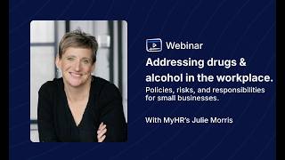 MyHR Canada Webinar | Addressing Drugs & Alcohol in the Workplace