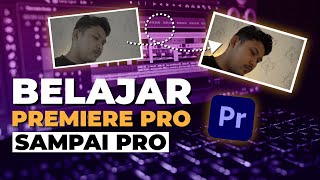 Tutorial Edit Video Dengan Premiere Pro di 2024