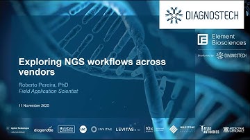 Exploring NGS Workflow Across Vendors - Agilent, Watchmaker Genomics and Twist Bioscience.