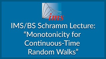 IMS/BS Schramm Lecture: "Monotonicity for Continuous-Time Random Walks" Russell Lyons