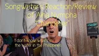 Songwriter Reaction/Review of Elha Nympha  &quot;Chandelier&quot;