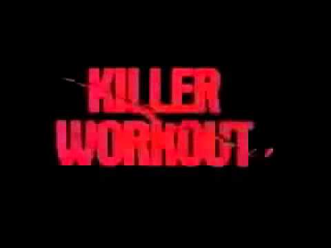 Killer Workout   Trailer