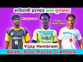 Vijay hembram goal skills passe and attack  at gunabasa football tournament 2023