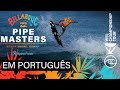 Billabong Pipe Masters Presented By Hydro Flask Dia 3 Assistir ao vivo em português