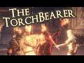 Dark souls iii  the torchbearer