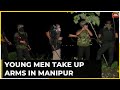 India today in violence epicenter of imphal as young men take arms in manipur  watch ground report