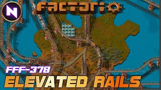 DREAMS COMING TRUE! Introducing Elevated Trains in Factorio DLC | FFF-378 