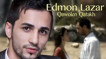 Edmon Lazar - Qawolen Qatakh 2013 ( Assyrian song )