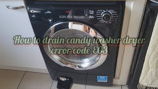 Error Code E03 How To Drain Candy Washer Dryer