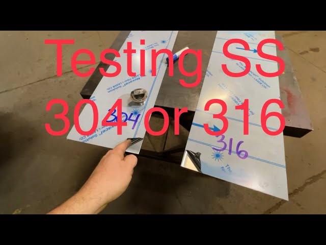 Testing 304 and 316 with simple Magnet test! 