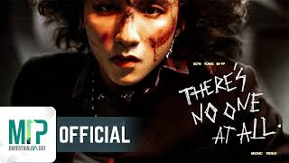 Sơn Tùng MTP There's No One At All -  official music video