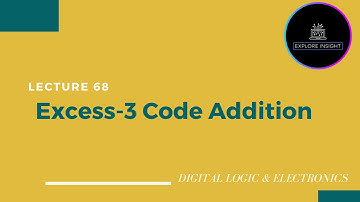 Excess-3 Code Addition - Digital Electronics ‎@exploreinsight25 