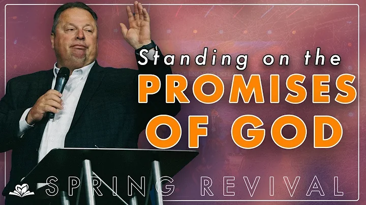 Standing on the Promises of God | Rev. Nick Mahaney | GPC Spring Revival